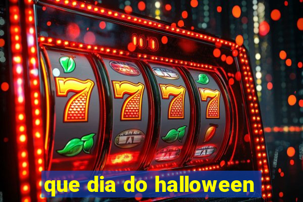 que dia do halloween